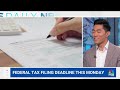 Tax tips: What you need to know before the federal filing deadline  - 02:58 min - News - Video