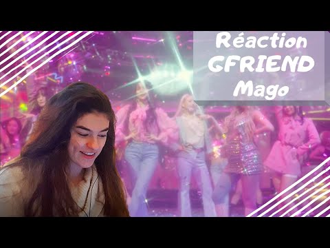 Vidéo Réaction GFRIEND "Mago" FR