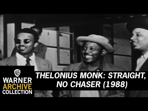 Thelonious Monk: Straight, No Chaser'