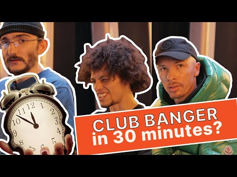 Can they make a club banger in 30 minutes? (Gentlemens Club)