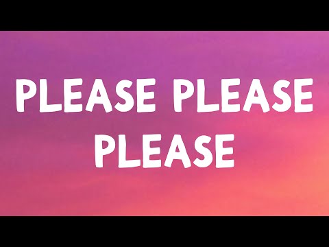 Sabrina Carpenter - Please Please Please (Lyrics)