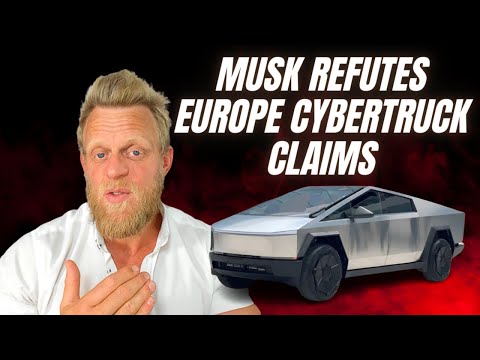 Elon Musk says Cybertruck will pass European Safety Regulations