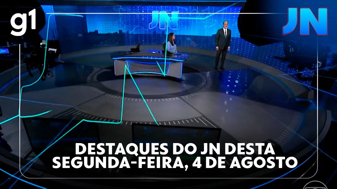 Jornal Nacional Veja os destaques do JN desta segunda feira dia 4 de agosto