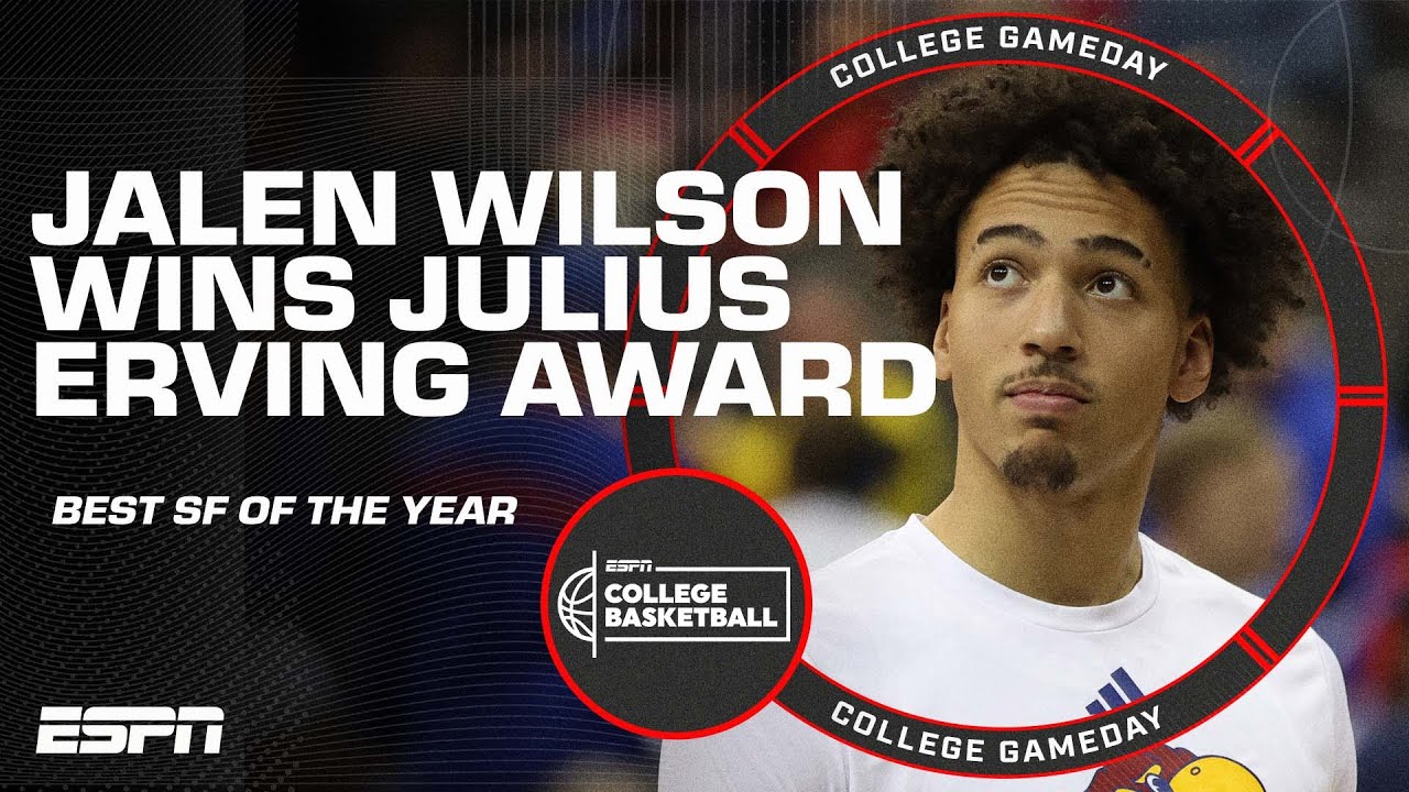 Kansas’ Jalen Wilson recaps season after winning Julius Erving Award | College GameDay