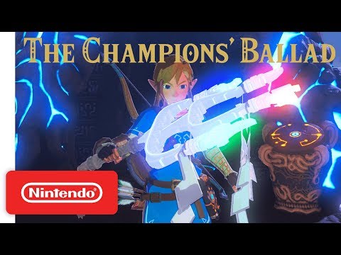 The Legend of Zelda: Breath of the Wild - Expansion Pass: DLC Pack 2 The Champions’ Ballad Trailer