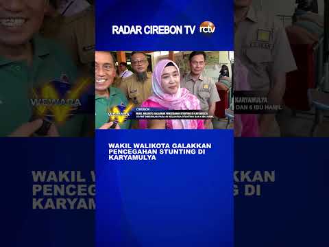 Wakil Walikota Galakkan Pencegahan Stunting di Karyamulya