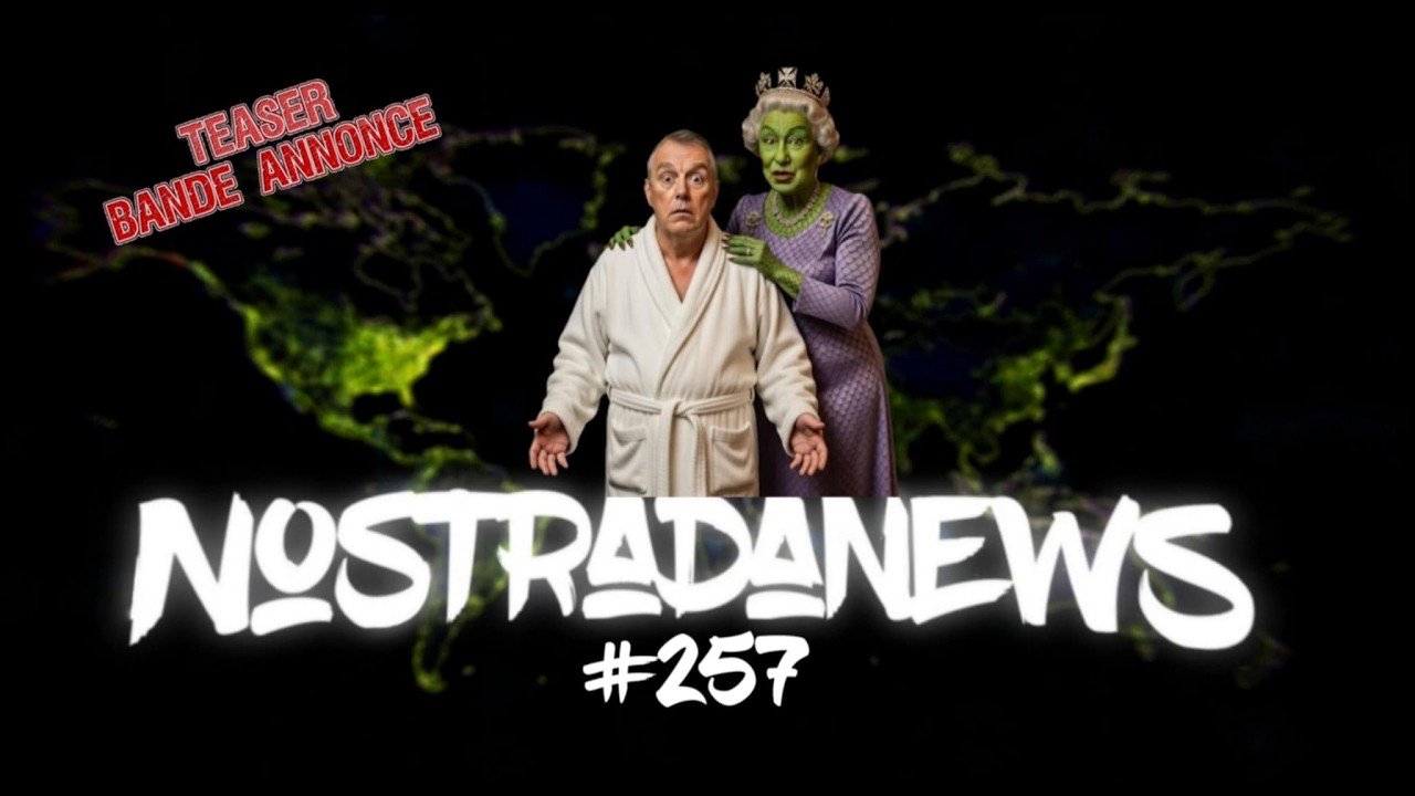 Teaser NostradaNews #257 Live Dimanche sur Odysee 14h Live sur Rumble 19h