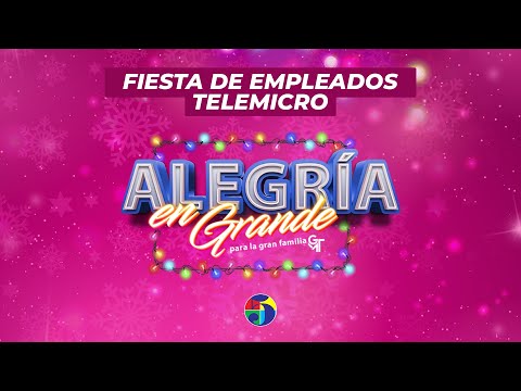 EN VIVO: Fiesta de Empleados Telemicro 2023