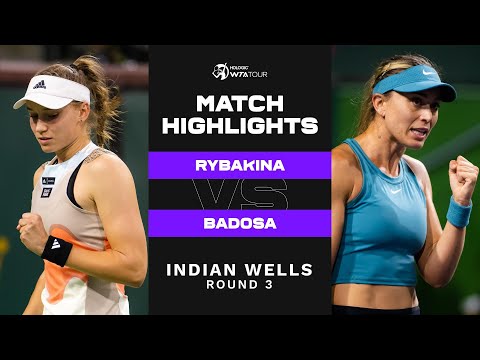 Elena Rybakina vs. Paula Badosa | 2023 Indian Wells Round 3 | WTA Match Highlights