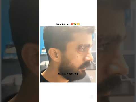 Nazar is so real 💔😭🥺#rajabfamily #editing