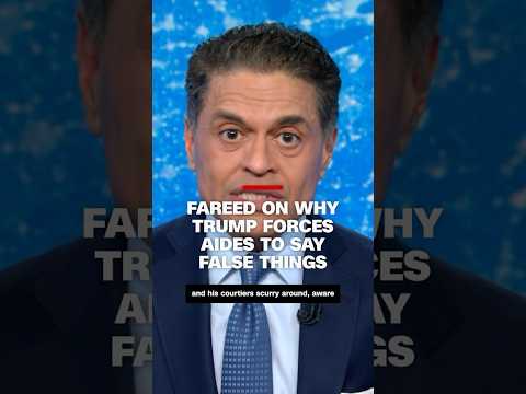 Fareed on why Trump forces aides to say false things