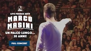 Marco Masini - Un palco lungo… 20 anni! (Official Full Live Concert)