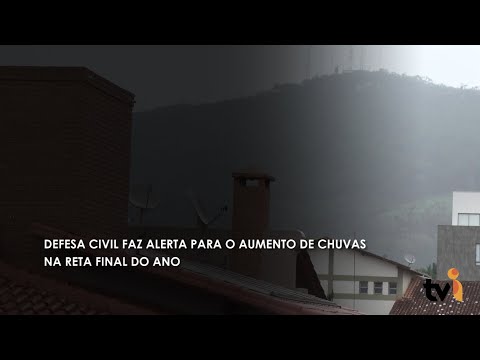 Vídeo: Defesa Civil faz alerta para o aumento de chuvas na reta final do ano