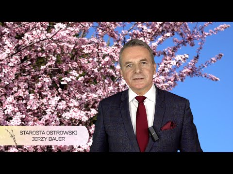 Życzenia Wielkanocne Starosty Ostrowskiego