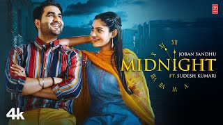 Midnight - Joban Sandhu x Sudesh Kumari | Punjabi Song
