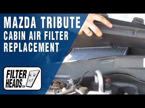 MAZDA Tribute - Cabin Air Filter Replacement