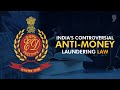 India’s Controversial Anti-Money Laundering Law | News9 Plus Decodes