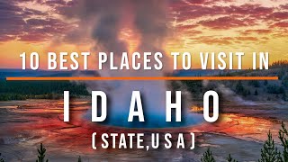 10 Best Places to Visit in Idaho, USA | Travel Video | Travel Guide | SKY Travel