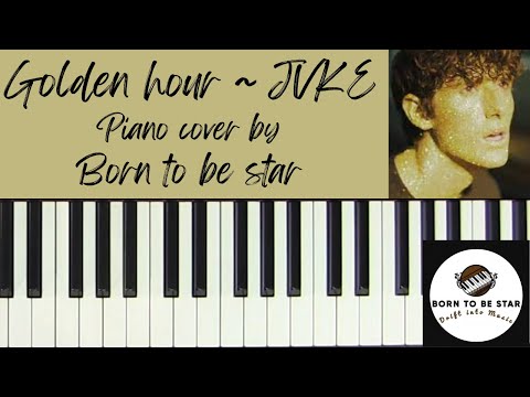 JVKE - golden hour | Piano Cover by Born to be star