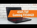 Распаковка ноутбука ASUS TUF Gaming FX504GD / Unboxing ASUS TUF Gaming FX504GD