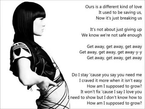 Jessie J Get Away lyrics