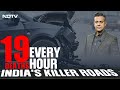 Indias Killer Roads: 19 Deaths Every Hour