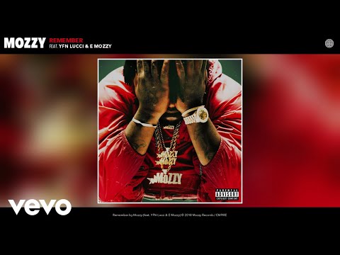 Mozzy - Remember (Audio) ft. YFN Lucci, E Mozzy