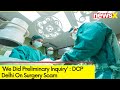 We Did Preliminary Inquiry | DCP Delhi Shares Update On Surgery Scam | NewsX