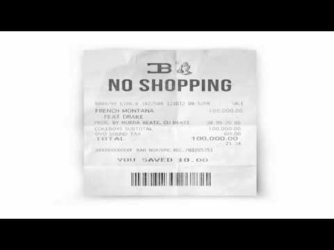 French Montana - No Shopping ft. Drake