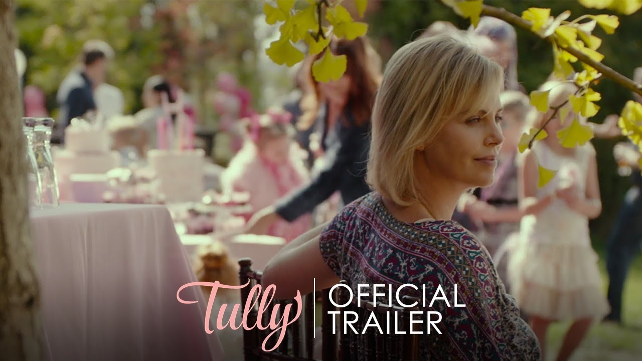 Trailer de Tully