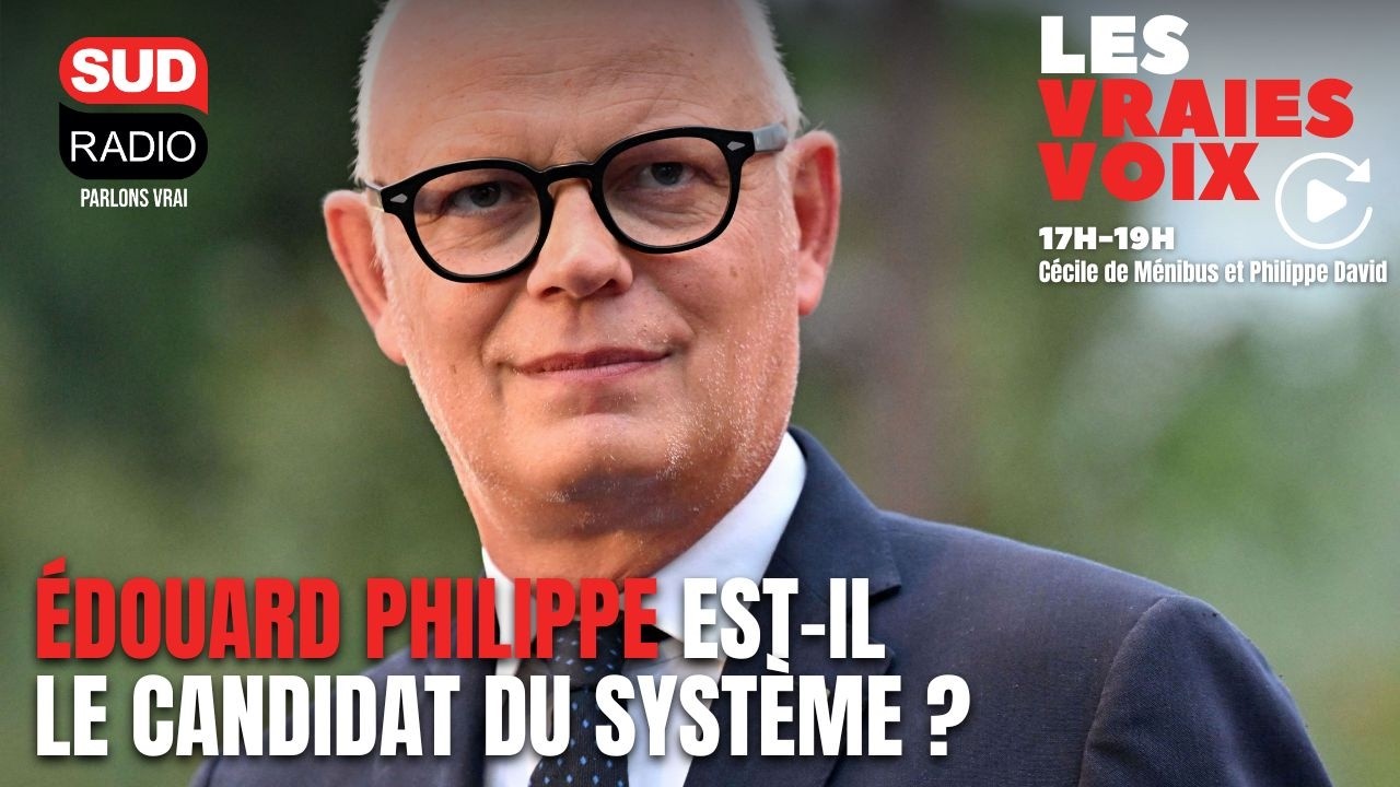 Édouard Philippe est-il le candidat du système ?