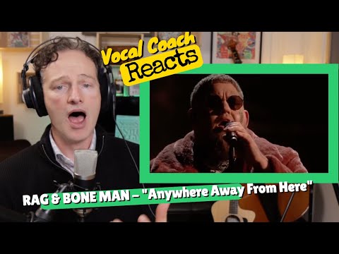 Vocal Coach REACTS - RAG & BONE MAN "Anywhere Away From Here" FT. P!NK