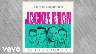 Jackie Chan (Tiësto Big Room Mix)