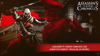 Assassin’s Creed Chronicles Announcement Trailer