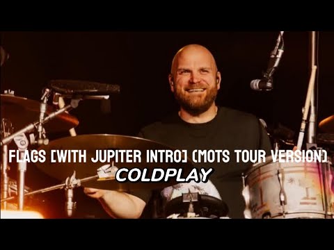 Coldplay - Flags [With JUPiTER Intro] (Music Of The Spheres Tour Version)