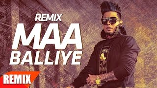 Maa Balliye Remix – A Kay – Priyanka Solanki