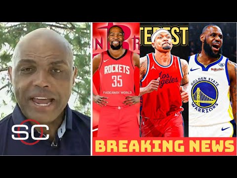 Charles Barkley joins ESPN to talk Kevin Durant to Rockets, Beal to Clippers? LeBron join Warriors?