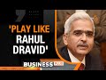 Tough Road Ahead, Play Like Rahul Dravid: RBI Governor Shaktikanta Das Tells Financial Sector
