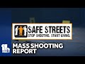 What did Safe Streets do on night of mass shooting?