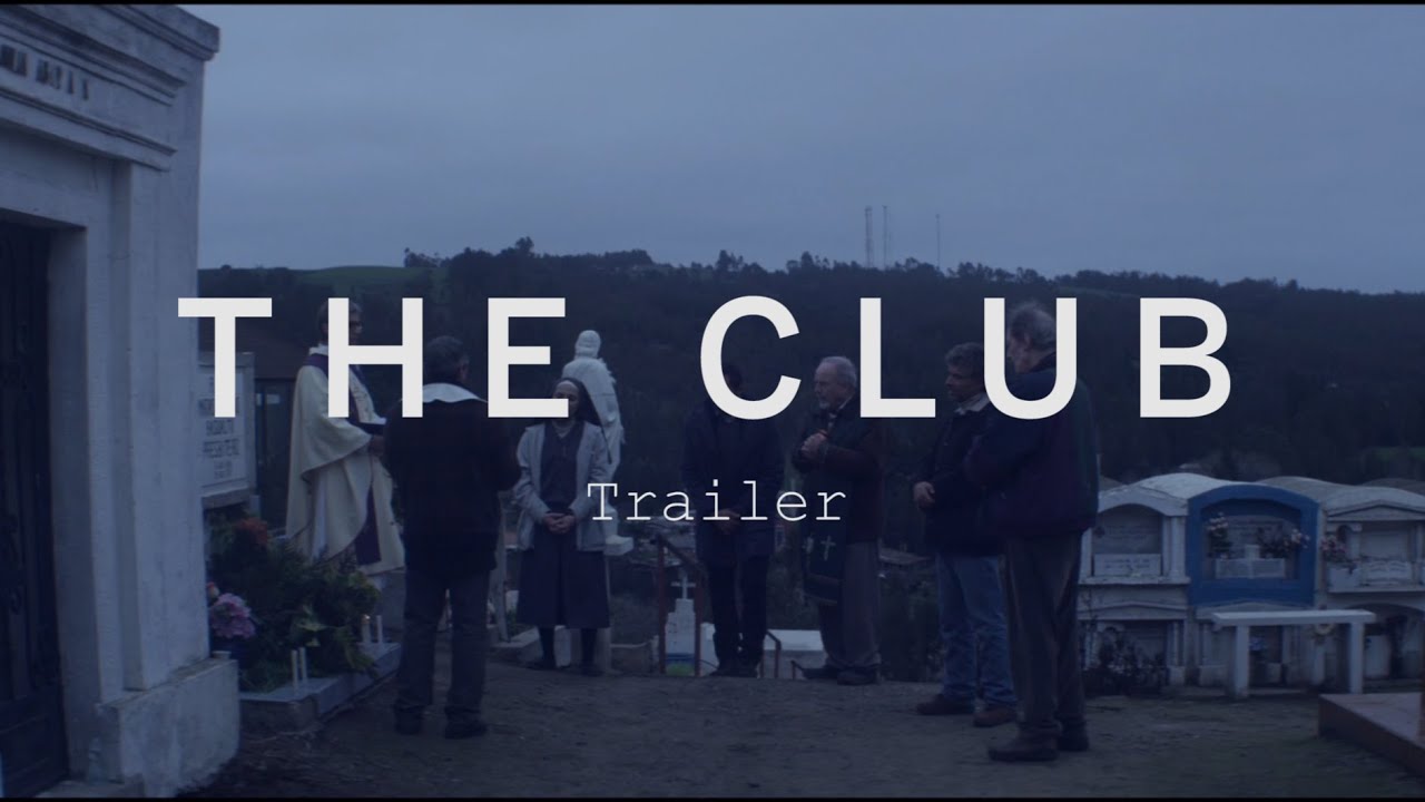 Trailer de El club