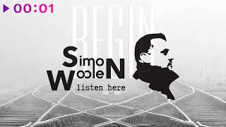 Simon Woolen — Begin | Альбом | 2022