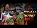 KOSA LA NANI  PART [ 2 ] STARRING #NYAU