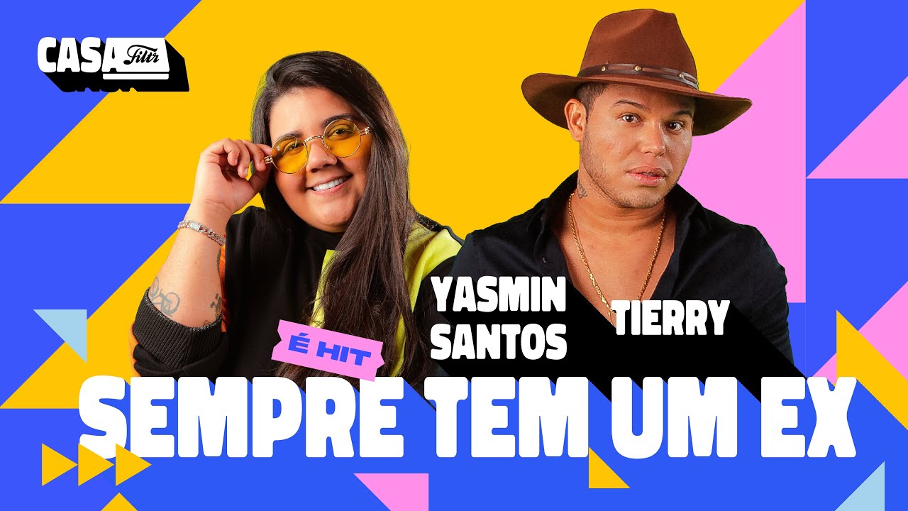 Yasmin Santos – Sempre tem um ex (Part. Tierry)