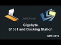 Gigabyte S1081 Cedar Trail Tablet and Dock