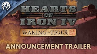 Hearts of Iron IV - Waking the Tiger Bejelentés Trailer