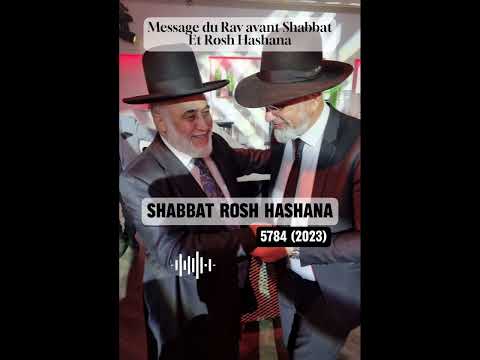Message du Rav avant Shabbat et Rosh Hashana 5784