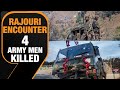J&Ks Rajouri: Ambush Kills 4 Soldiers, Injures 3 in Terror Strike | News9