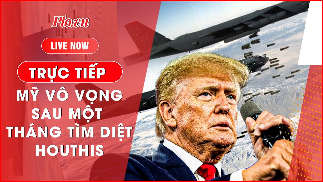 🔴Trực tiếp tin nóng quốc tế 15/4: Mỹ vô vọng với nỗ lực tìm diệt Houthis sau một tháng không kích