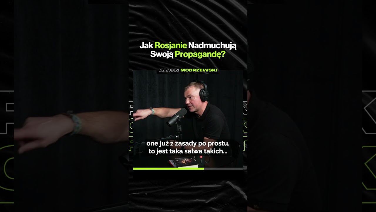 Jak Rosjanie Nadmuchują Swoją Propagandę – ft. ppłk. Marcin Modrzewski