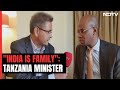 Tanzanian Foreign Minister To NDTV: India More Than A Bilateral Partner, Its Family